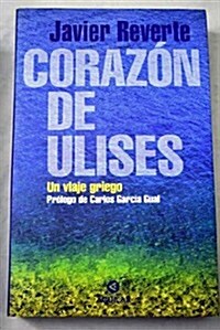 Corazon de ulises. un viaje Griego (Tapa blanda)