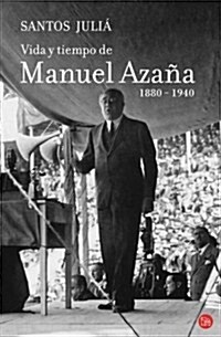 VIDA Y TIEMPO DE MANUEL AZANA FG (Ensayo (punto De Lectura)) (Tapa blanda)