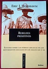 Rebeldes primitivos (Tapa blanda)