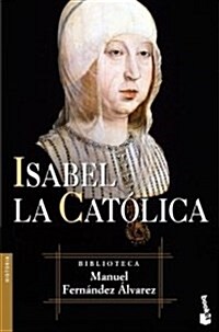 Isabel la Catolica (Booket Logista) (Tapa blanda (reforzada))