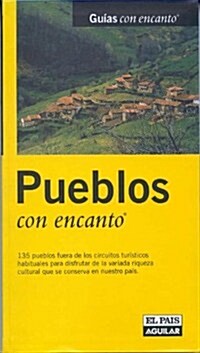 Pueblos con encanto 2000 (guias con acento) (Tapa blanda (reforzada))