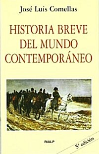 Historia breve del mundo contemporaneo (Tapa blanda (reforzada))