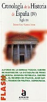 Cronologia historia Espana (IV) siglo XX (Tapa blanda)