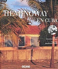 Hemingway En Cuba (Hardcover)