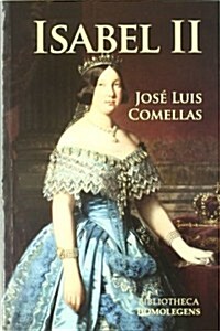 Isabel II (Biografias (homolegens)) (Tapa blanda (reforzada))