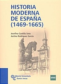 Historia Moderna de Espana (1469 - 1665) (1, Tapa blanda)