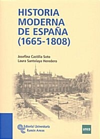 Historia Moderna de Espana (1665 - 1808) (1, Tapa blanda)