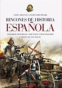 Rincones De La Historia Espanola (Tapa blanda (reforzada))