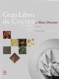 Gran libro de cocina de Alain Ducasse (Biblioteca Gastronomica) (1, Tapa dura)