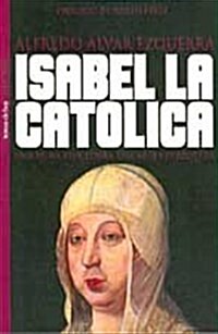 Isabel LA Catolica (Hardcover, 2nd)