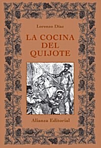 La cocina del Quijote/ The Cooking of Quijote (Paperback)