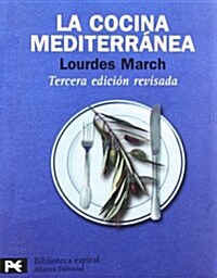 La cocina mediterranea / Mediterranean cuisine (Hardcover, 3rd)