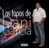 Las tapas de Dani Garcia (Cocina De Autor) (3, Tapa blanda (reforzada))