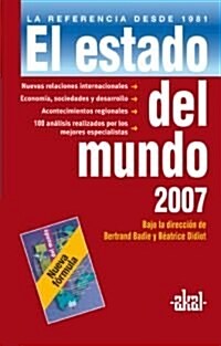 Estado Del Mundo 2007/ The State of the World 2007 (Hardcover)