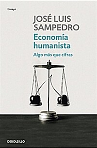 Economia humanista / Humanist Economy (Paperback)