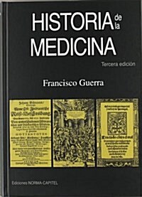 HISTORIA DE LA MEDICINA (Hardback)