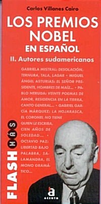 LOS PREMIOS NOBEL EN ESPANOL, II: AUTORES SUDAMERICANOS (FLASH MAS) (Paperback)