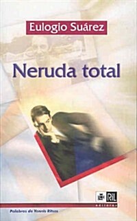 NERUDA TOTAL (Paperback)