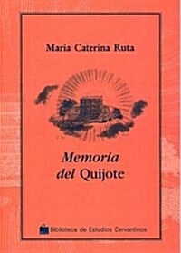 Memoria del Quijote/ Don Quixotes Memory (Paperback)