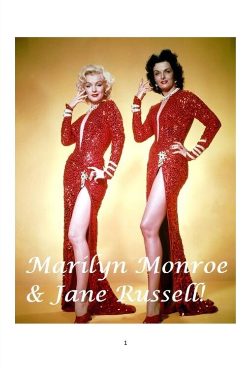 Marilyn Monroe and Jane Russell! (Paperback)