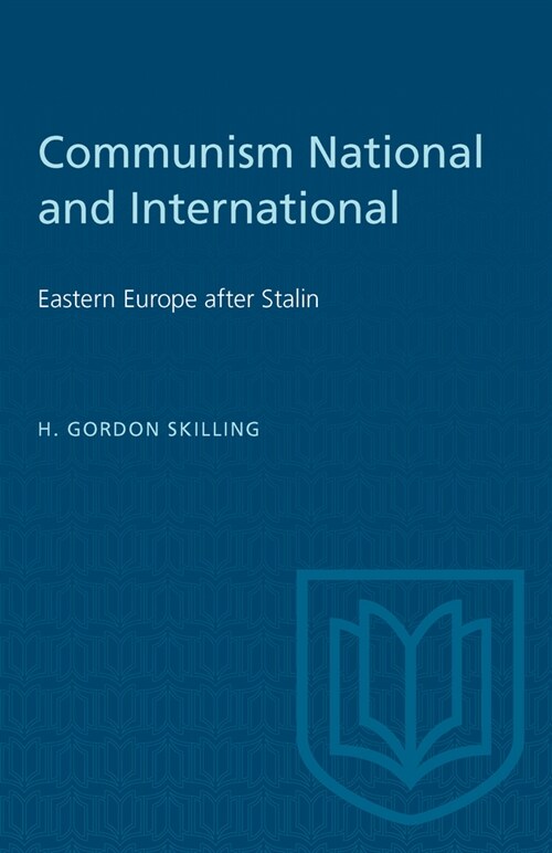 Communism National and International: Eastern Europe after Stalin (Paperback)
