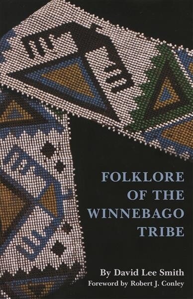 Folklore of the Winnebago Tribe (Paperback)