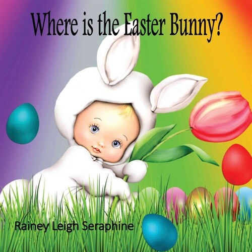Where is the Easter Bunny? (Paperback)