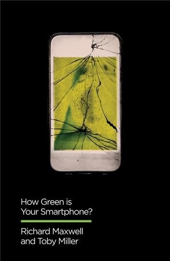 How Green is Your Smartphone? (Paperback, 1st)