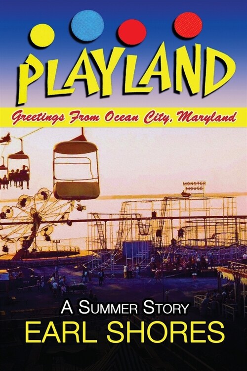 Playland: Greetings From Ocean City, Maryland (Paperback)