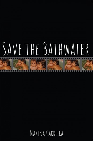 Save the Bathwater (Paperback)