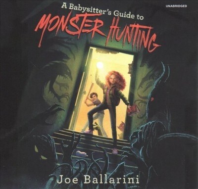 A Babysitters Guide to Monster Hunting #1 (Audio CD)