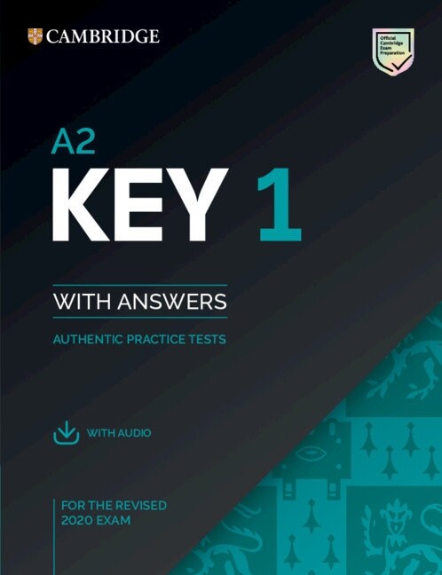 A2 Key 1 for the Revised 2020 Exam Students Book with Answers with Audio with Resource Bank (Multiple-component retail product)