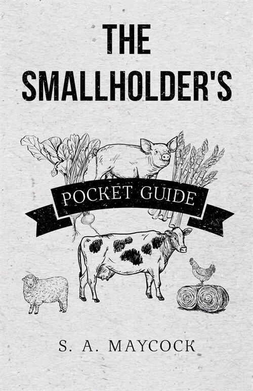 The Smallholders Pocket Guide (Paperback)