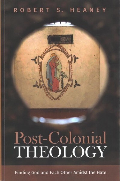 Post-Colonial Theology (Paperback)