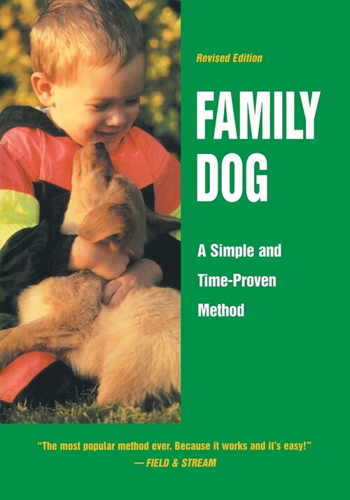 Family Dog: A Simple and Time-Proven Method (Paperback)