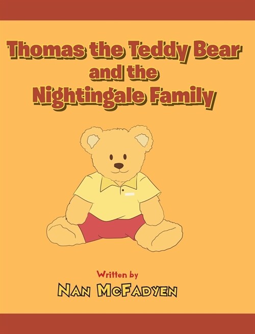 Thomas the Teddy Bear and the Nightingale Family (Hardcover)