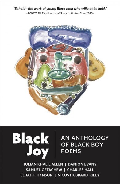 Black Joy: An Anthology of Black Boy Poems (Paperback)
