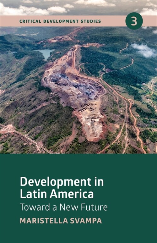 Development in Latin America: Toward a New Future (Paperback)