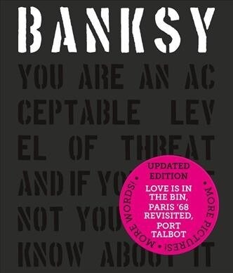 Banksy You Are an Acceptable Level of Threat and if You Were Not You Would Know About It (Hardcover)