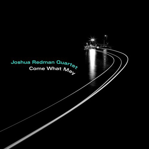 [수입] Joshua Redman Quartet - Come What May [LP]