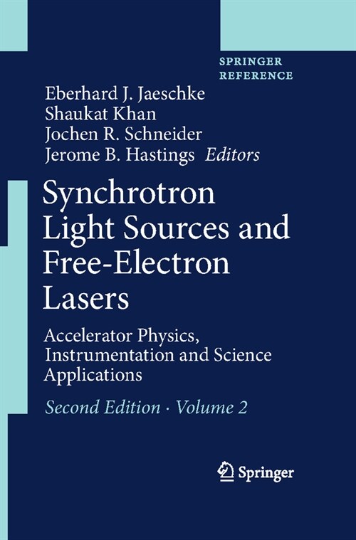 Synchrotron Light Sources and Free-Electron Lasers: Accelerator Physics, Instrumentation and Science Applications (Hardcover, 2, 2020)