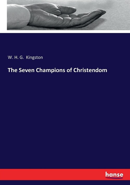 The Seven Champions of Christendom (Paperback)