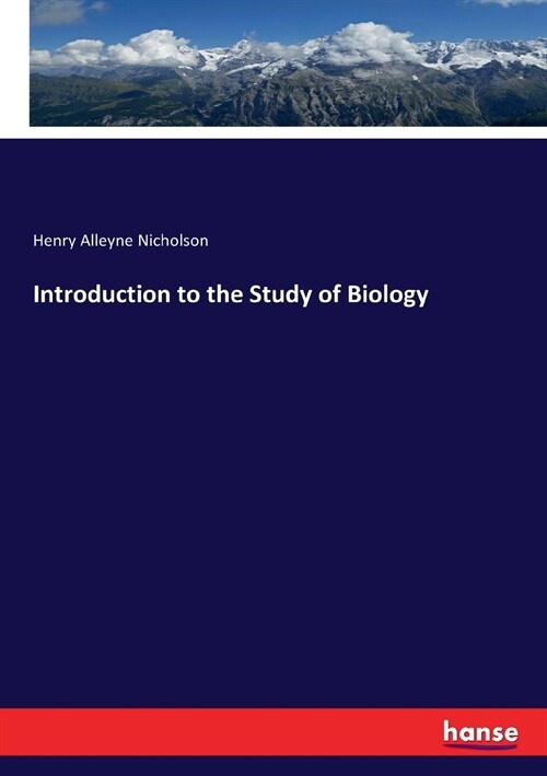 Introduction to the Study of Biology (Paperback)