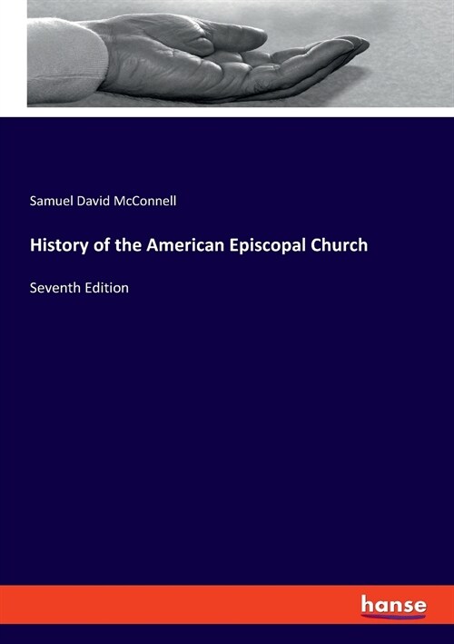 History of the American Episcopal Church: Seventh Edition (Paperback)