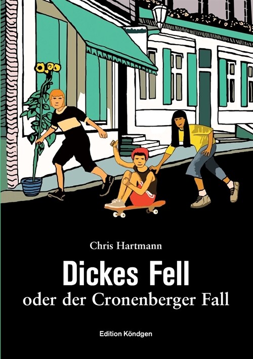 Dickes Fell: oder der Cronenberger Fall (Paperback)