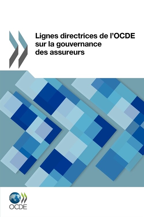 Lignes Directrices de LOcde Sur La Gouvernance Des Assureurs (Paperback)