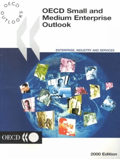OECD Small and Medium Enterprise Outlook: 2000 Edition (Paperback)