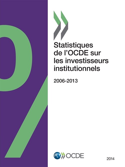 Statistiques de LOcde Sur Les Investisseurs Institutionnels 2014 (Paperback)