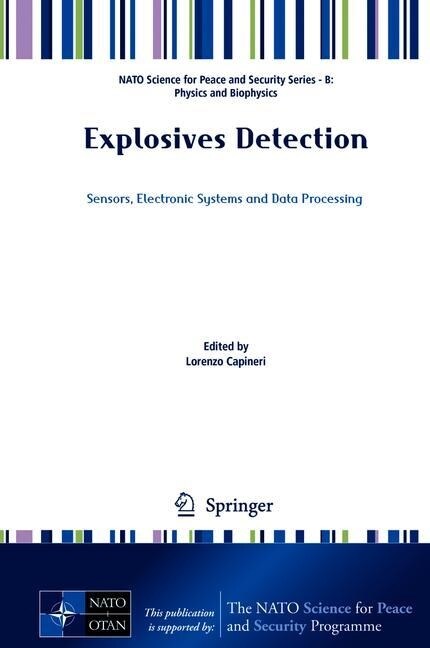 Explosives Detection: Sensors, Electronic Systems and Data Processing (Hardcover, 2019)