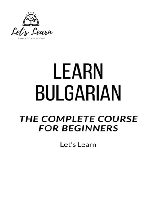 Lets Learn learn Bulgarian (Paperback)